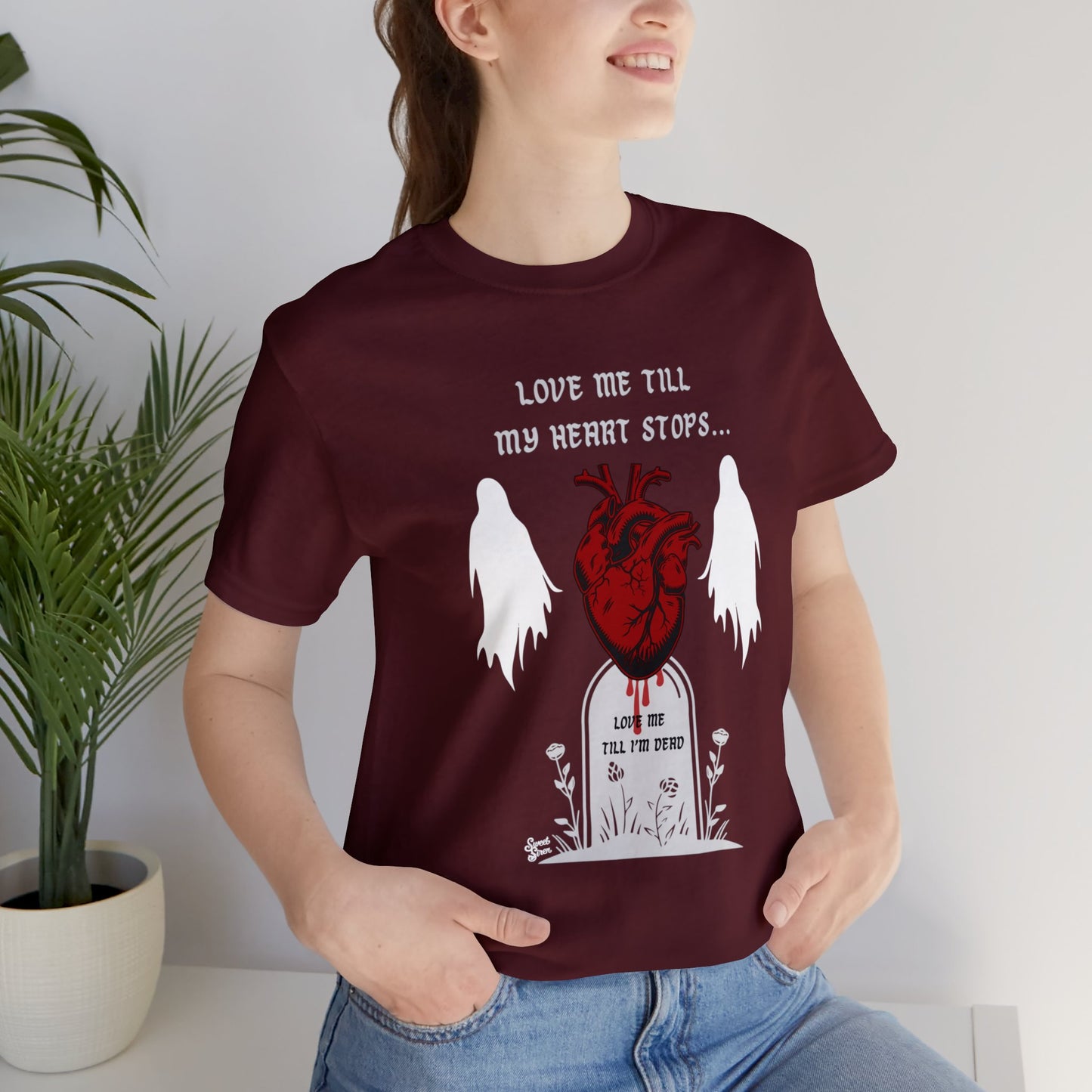 Love Me Till My Heart Stops - Unisex Tee
