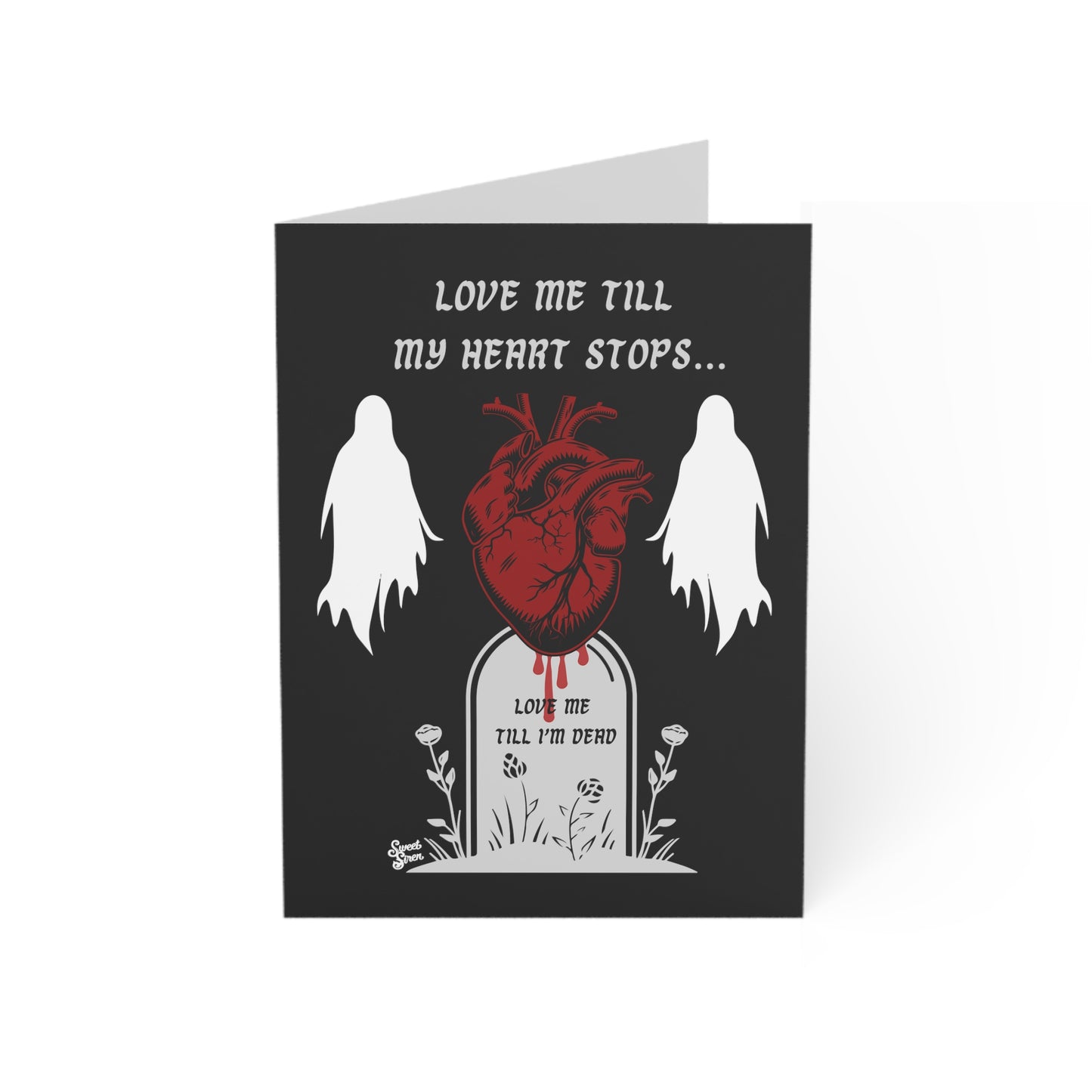 Love Me Till My Heart Stops - Greeting Cards