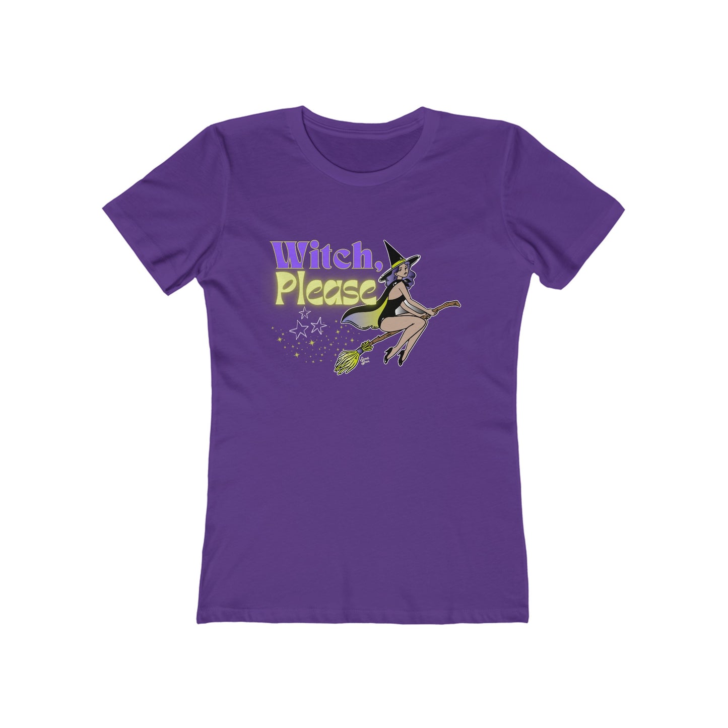 Witch, Please Broomstick   - Women's Tee