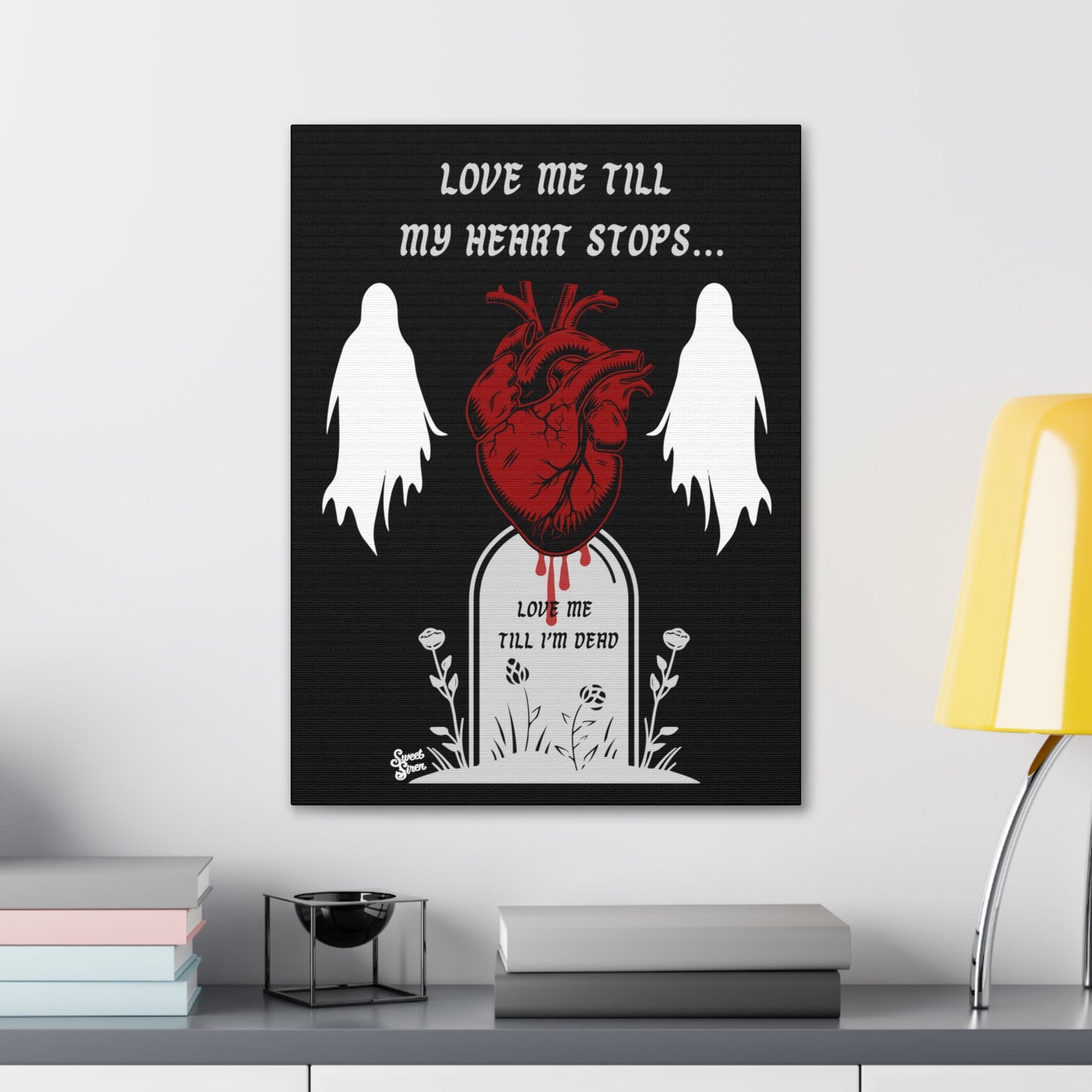 Love Me Till My Heart Stops - Canvas Print