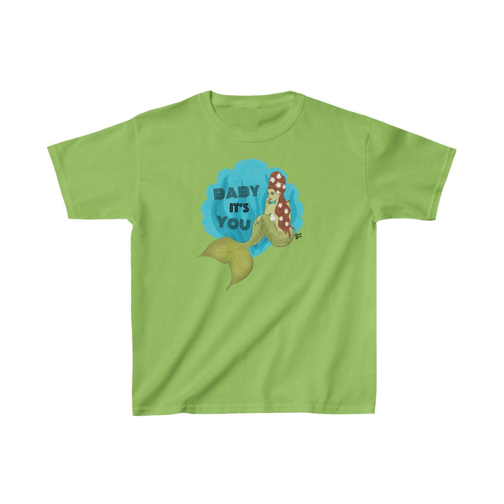 Baby it's You Mermaid - Youth Kids Tee