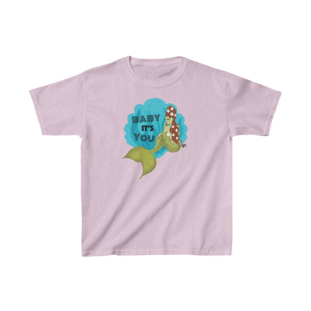 Baby it's You Mermaid - Youth Kids Tee