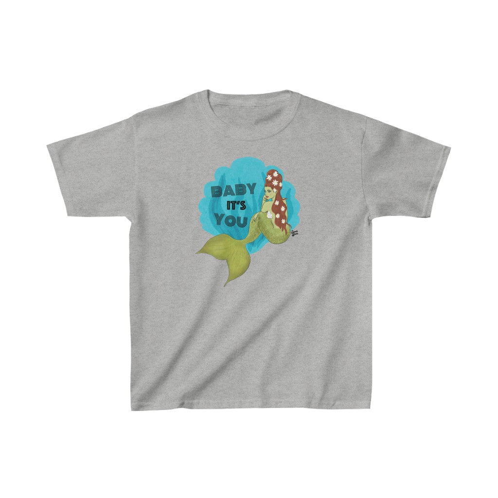 Baby it's You Mermaid - Youth Kids Tee