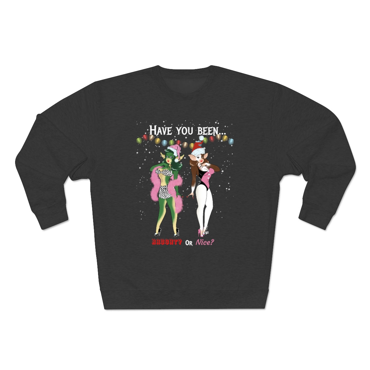 Naughty or Nice Gremlin Babes - Unisex Crewneck Sweatshirt