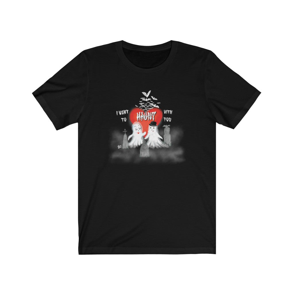 Haunt with You - Unisex Tee