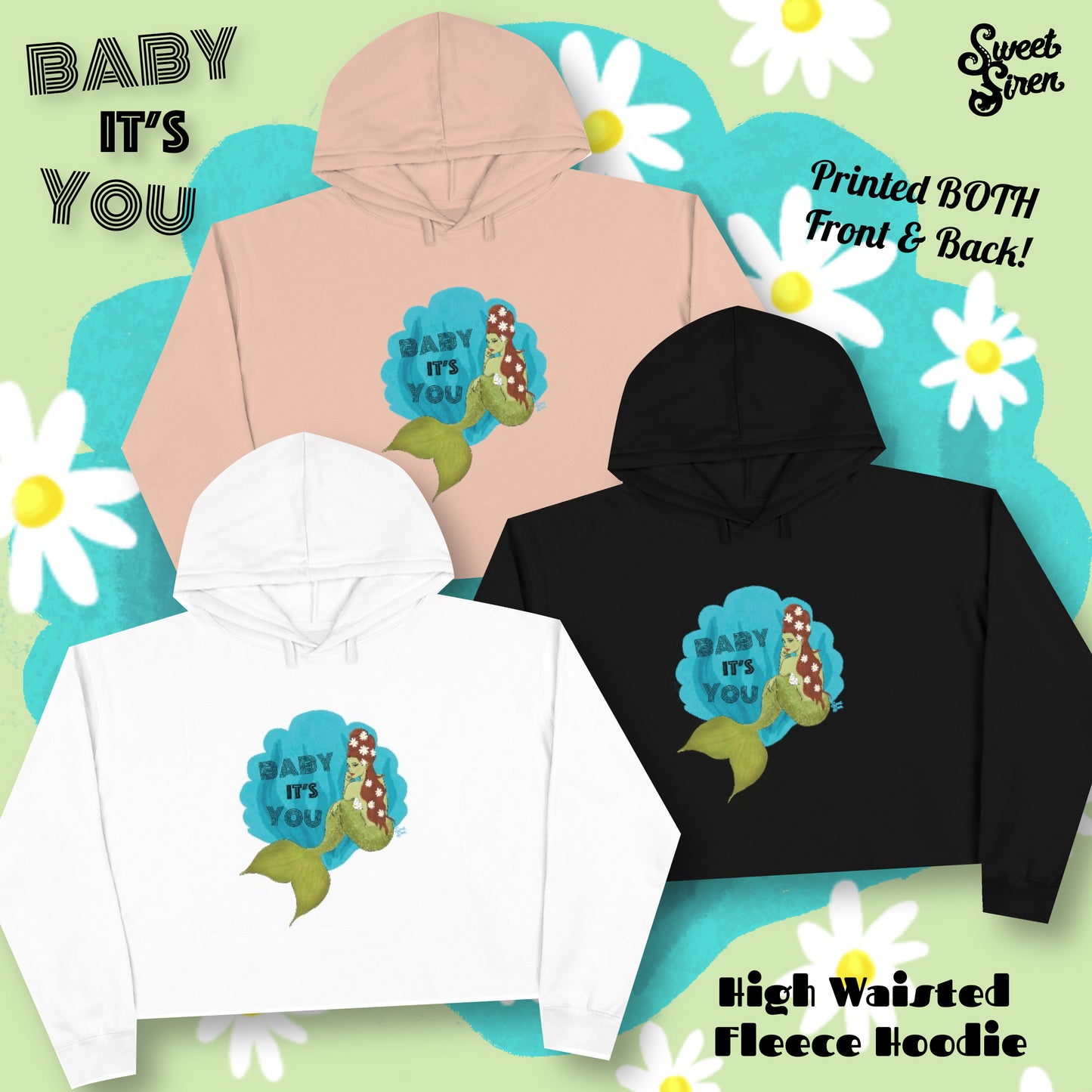 Baby it's You Mermaid - High Waisted Hoodie