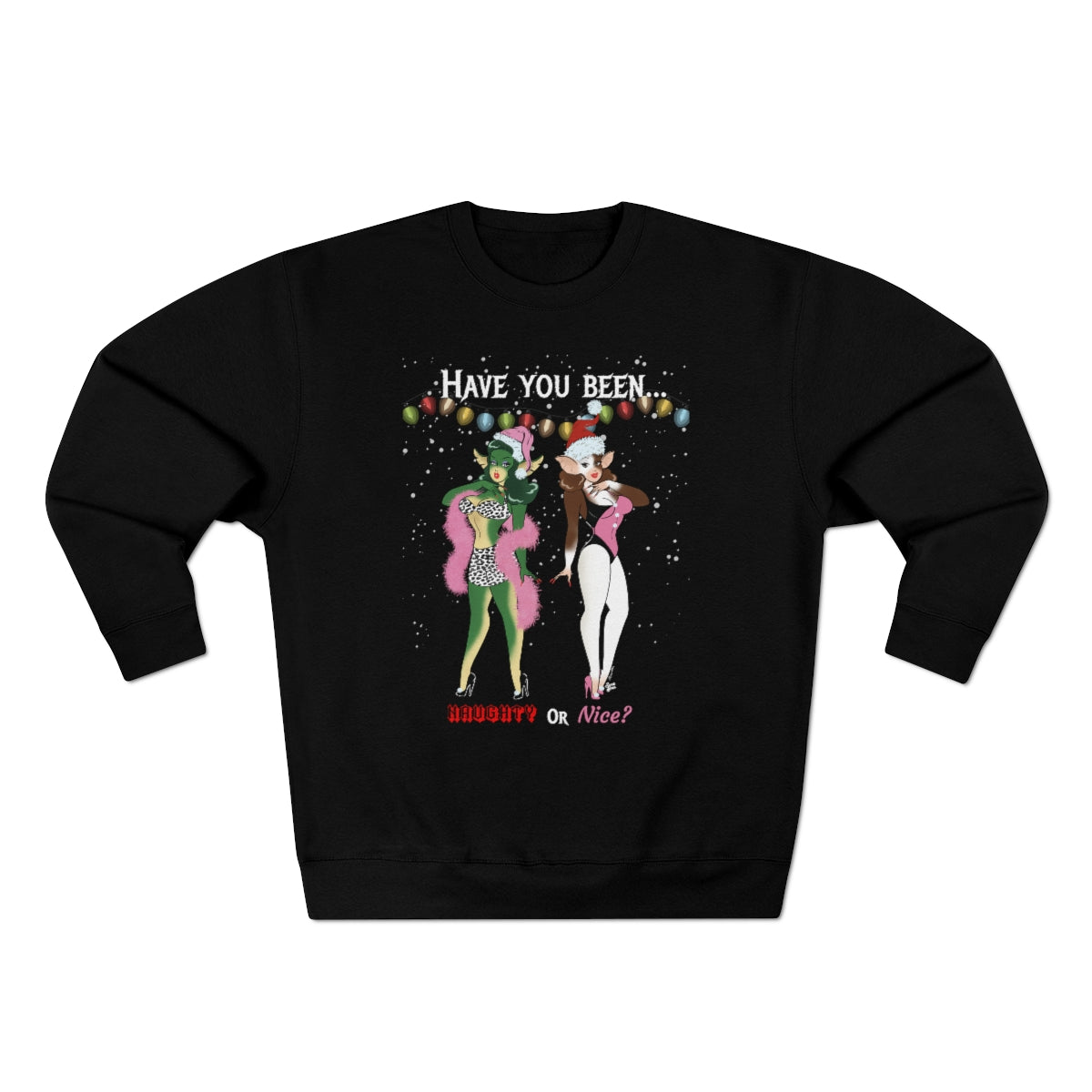 Naughty or Nice Gremlin Babes - Unisex Crewneck Sweatshirt