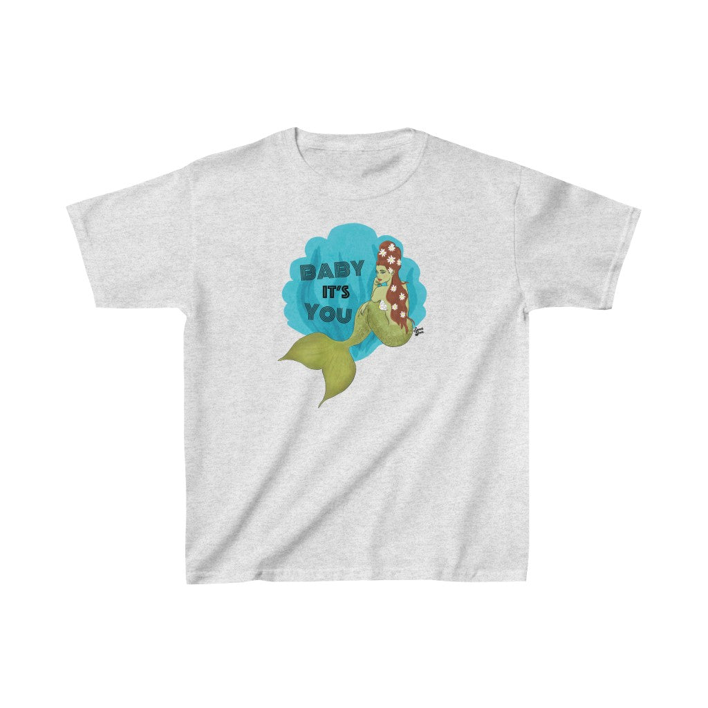 Baby it's You Mermaid - Youth Kids Tee