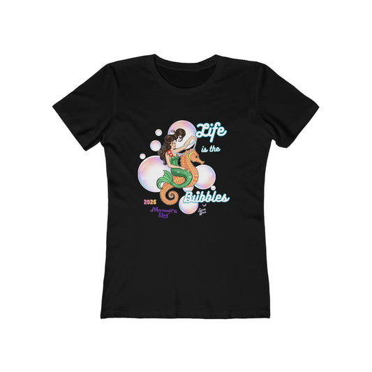 Life is the Bubbles - Mermaid's Day 2026  - Women's Tee