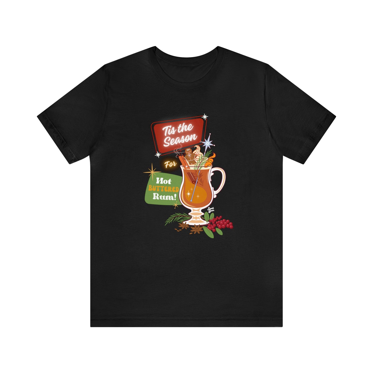 Hot Buttered Rum Season - Unisex Tee