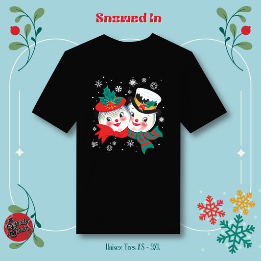 Snowed In - Unisex Tee