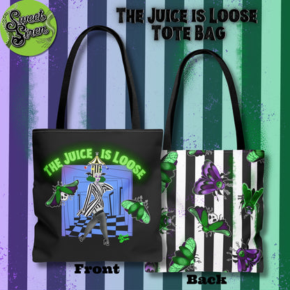 The Juice is Loose!   - Tote Bag