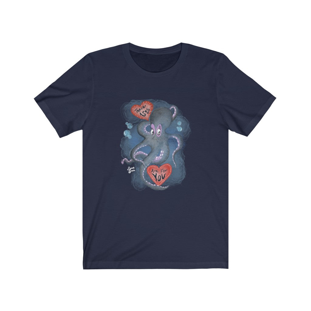 Arms to Hold You Octopus - Unisex Tee